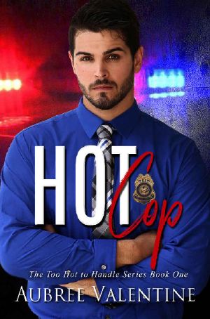 [Too Hot to Handle 01] • Hot Cop
